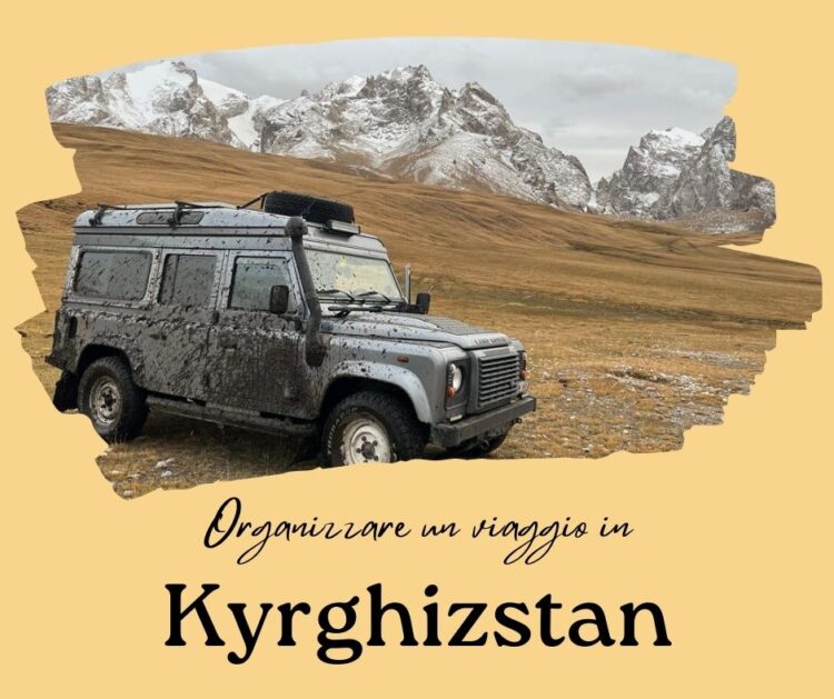Organizzare il viaggio in Kirghizistan
